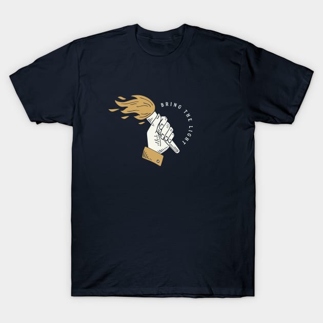 Bring The Light T-Shirt by mscarlett